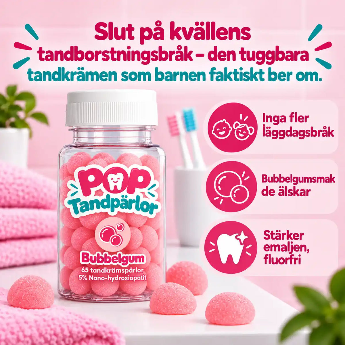 POP TANDPÄRLOR